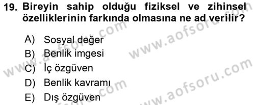 Aile İçi Uyumlu Etkileşim Dersi 2017 - 2018 Yılı 3 Ders Sınav Soruları 19. Soru