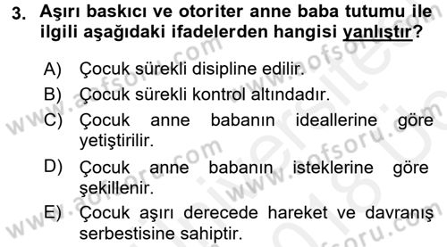 Aile İçi Uyumlu Etkileşim Dersi 2017 - 2018 Yılı 3 Ders Sınav Soruları 3. Soru