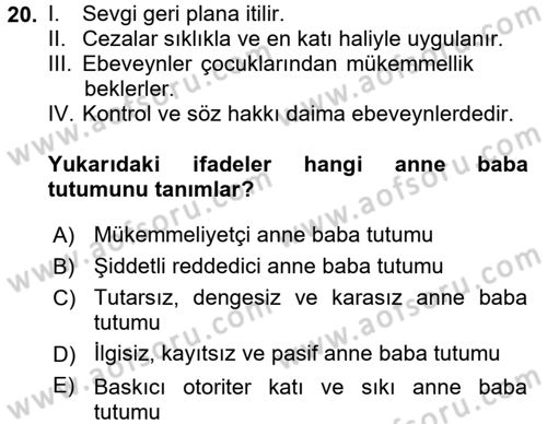 Aile İçi Uyumlu Etkileşim Dersi 2017 - 2018 Yılı (Vize) Ara Sınav Soruları 20. Soru