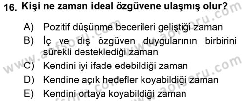 Aile İçi Uyumlu Etkileşim Dersi 2017 - 2018 Yılı (Final) Dönem Sonu Sınav Soruları 16. Soru