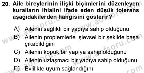 Aile İçi Uyumlu Etkileşim Dersi 2017 - 2018 Yılı (Final) Dönem Sonu Sınav Soruları 20. Soru