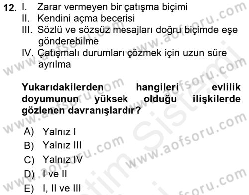 Aile İçi Uyumlu Etkileşim Dersi 2018 - 2019 Yılı (Vize) Ara Sınav Soruları 12. Soru