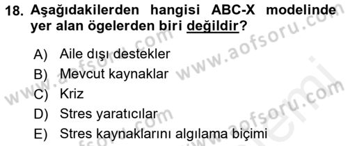 Aile İçi Uyumlu Etkileşim Dersi 2018 - 2019 Yılı (Vize) Ara Sınav Soruları 18. Soru