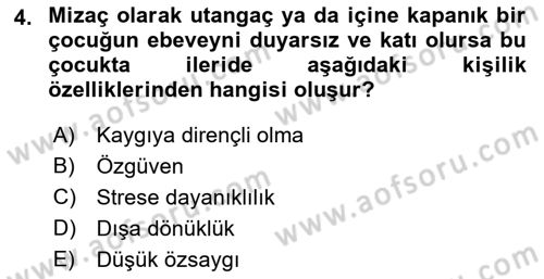 Aile İçi Uyumlu Etkileşim Dersi 2018 - 2019 Yılı (Vize) Ara Sınav Soruları 4. Soru