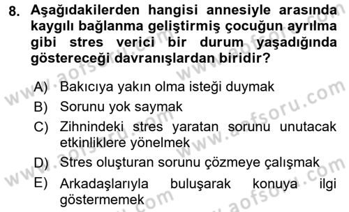 Aile İçi Uyumlu Etkileşim Dersi 2018 - 2019 Yılı (Vize) Ara Sınav Soruları 8. Soru