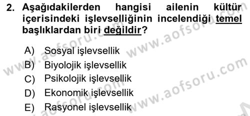 Aile İçi Uyumlu Etkileşim Dersi 2019 - 2020 Yılı (Vize) Ara Sınav Soruları 2. Soru
