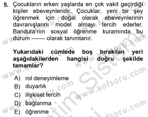 Aile İçi Uyumlu Etkileşim Dersi 2019 - 2020 Yılı (Vize) Ara Sınav Soruları 5. Soru