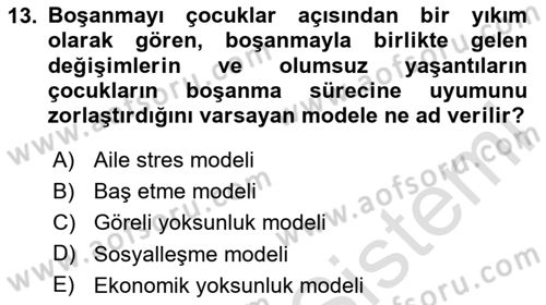Aile İçi Uyumlu Etkileşim Dersi 2020 - 2021 Yılı Yaz Okulu Sınav Soruları 13. Soru