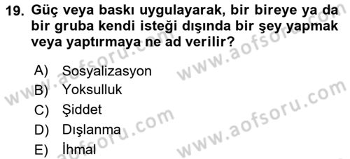 Aile İçi Uyumlu Etkileşim Dersi 2020 - 2021 Yılı Yaz Okulu Sınav Soruları 19. Soru