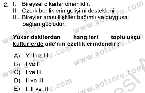 Aile İçi Uyumlu Etkileşim Dersi 2020 - 2021 Yılı Yaz Okulu Sınav Soruları 2. Soru