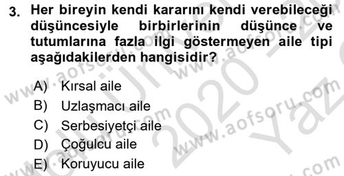 Aile İçi Uyumlu Etkileşim Dersi 2020 - 2021 Yılı Yaz Okulu Sınav Soruları 3. Soru