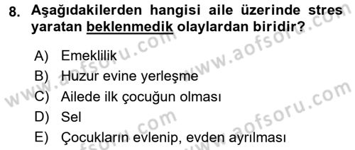 Aile İçi Uyumlu Etkileşim Dersi 2020 - 2021 Yılı Yaz Okulu Sınav Soruları 8. Soru