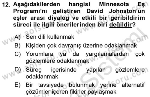 Aile İçi Uyumlu Etkileşim Dersi 2021 - 2022 Yılı (Vize) Ara Sınav Soruları 12. Soru
