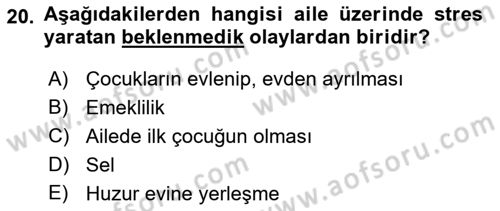 Aile İçi Uyumlu Etkileşim Dersi 2021 - 2022 Yılı (Vize) Ara Sınav Soruları 20. Soru