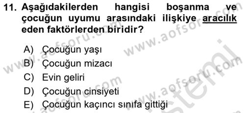 Aile İçi Uyumlu Etkileşim Dersi 2021 - 2022 Yılı (Final) Dönem Sonu Sınav Soruları 11. Soru