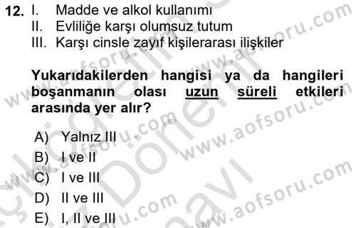 Aile İçi Uyumlu Etkileşim Dersi 2021 - 2022 Yılı (Final) Dönem Sonu Sınav Soruları 12. Soru