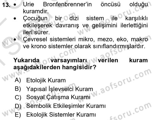 Aile İçi Uyumlu Etkileşim Dersi 2021 - 2022 Yılı (Final) Dönem Sonu Sınav Soruları 13. Soru
