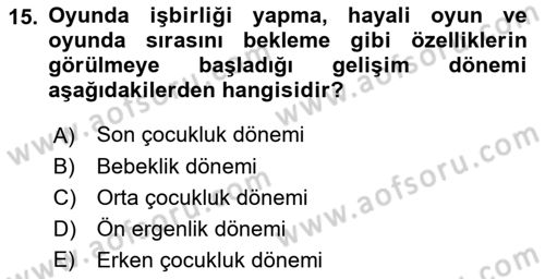 Aile İçi Uyumlu Etkileşim Dersi 2021 - 2022 Yılı (Final) Dönem Sonu Sınav Soruları 15. Soru