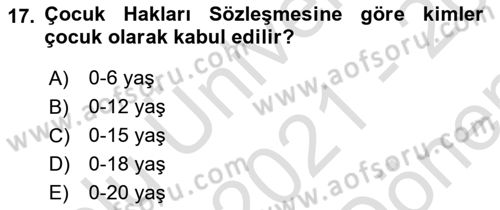Aile İçi Uyumlu Etkileşim Dersi 2021 - 2022 Yılı (Final) Dönem Sonu Sınav Soruları 17. Soru