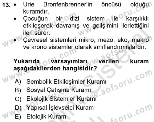 Aile İçi Uyumlu Etkileşim Dersi 2021 - 2022 Yılı Yaz Okulu Sınav Soruları 13. Soru