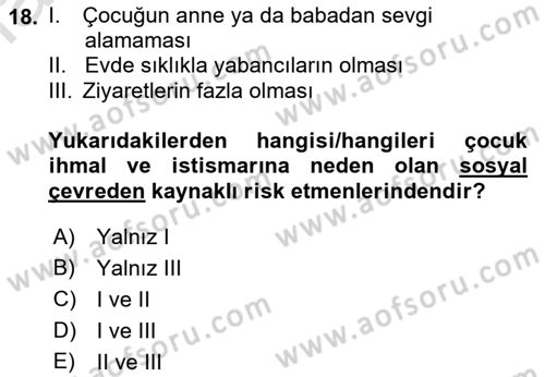 Aile İçi Uyumlu Etkileşim Dersi 2021 - 2022 Yılı Yaz Okulu Sınav Soruları 18. Soru