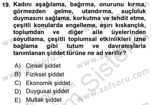 Aile İçi Uyumlu Etkileşim Dersi 2021 - 2022 Yılı Yaz Okulu Sınav Soruları 19. Soru