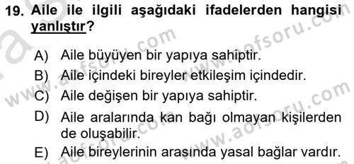 Aile İçi Uyumlu Etkileşim Dersi 2022 - 2023 Yılı (Vize) Ara Sınav Soruları 19. Soru