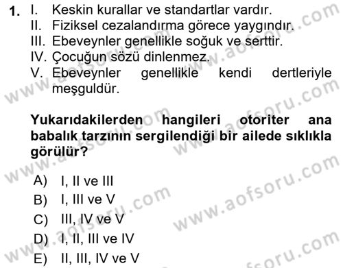 Aile İçi Uyumlu Etkileşim Dersi 2022 - 2023 Yılı (Final) Dönem Sonu Sınav Soruları 1. Soru