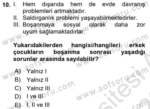 Aile İçi Uyumlu Etkileşim Dersi 2022 - 2023 Yılı (Final) Dönem Sonu Sınav Soruları 10. Soru
