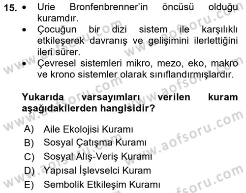 Aile İçi Uyumlu Etkileşim Dersi 2022 - 2023 Yılı (Final) Dönem Sonu Sınav Soruları 15. Soru