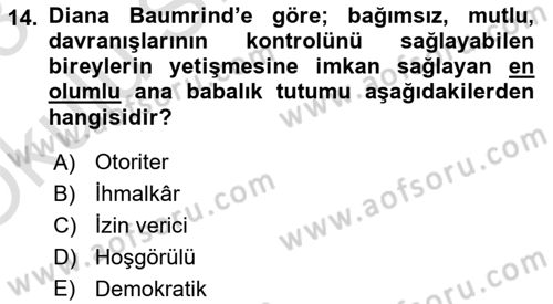 Aile İçi Uyumlu Etkileşim Dersi 2022 - 2023 Yılı Yaz Okulu Sınav Soruları 14. Soru