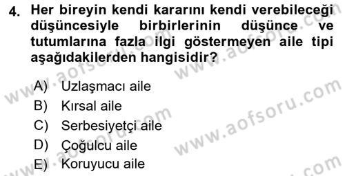 Aile İçi Uyumlu Etkileşim Dersi 2022 - 2023 Yılı Yaz Okulu Sınav Soruları 4. Soru