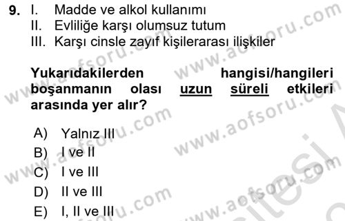 Aile İçi Uyumlu Etkileşim Dersi 2022 - 2023 Yılı Yaz Okulu Sınav Soruları 9. Soru
