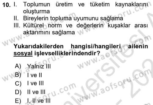 Aile İçi Uyumlu Etkileşim Dersi 2023 - 2024 Yılı (Vize) Ara Sınav Soruları 10. Soru