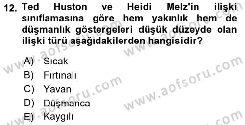 Aile İçi Uyumlu Etkileşim Dersi 2023 - 2024 Yılı (Vize) Ara Sınav Soruları 12. Soru