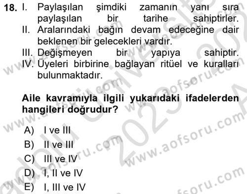 Aile İçi Uyumlu Etkileşim Dersi 2023 - 2024 Yılı (Vize) Ara Sınav Soruları 18. Soru