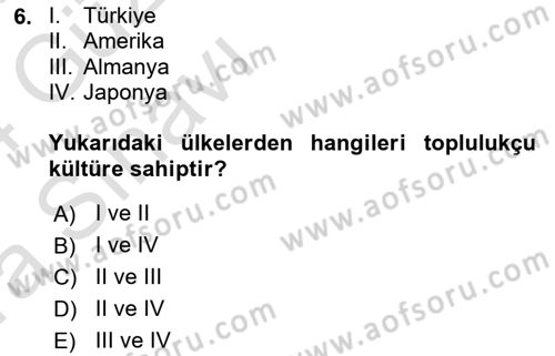 Aile İçi Uyumlu Etkileşim Dersi 2023 - 2024 Yılı (Vize) Ara Sınav Soruları 6. Soru
