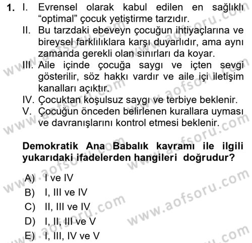Aile İçi Uyumlu Etkileşim Dersi 2023 - 2024 Yılı (Final) Dönem Sonu Sınav Soruları 1. Soru