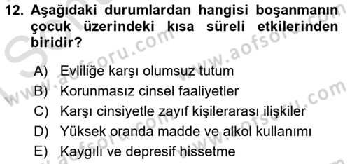 Aile İçi Uyumlu Etkileşim Dersi 2023 - 2024 Yılı (Final) Dönem Sonu Sınav Soruları 12. Soru