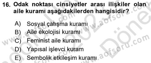 Aile İçi Uyumlu Etkileşim Dersi 2023 - 2024 Yılı (Final) Dönem Sonu Sınav Soruları 16. Soru