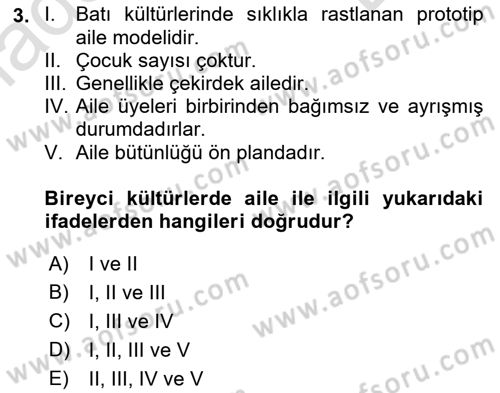 Aile İçi Uyumlu Etkileşim Dersi 2023 - 2024 Yılı (Final) Dönem Sonu Sınav Soruları 3. Soru