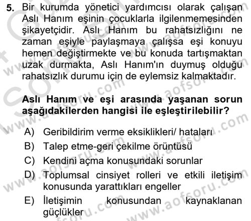 Aile İçi Uyumlu Etkileşim Dersi 2023 - 2024 Yılı (Final) Dönem Sonu Sınav Soruları 5. Soru