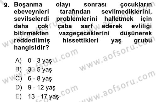 Aile İçi Uyumlu Etkileşim Dersi 2023 - 2024 Yılı (Final) Dönem Sonu Sınav Soruları 9. Soru