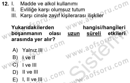 Aile İçi Uyumlu Etkileşim Dersi 2023 - 2024 Yılı Yaz Okulu Sınav Soruları 12. Soru