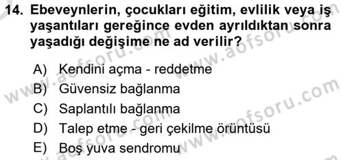 Aile İçi Uyumlu Etkileşim Dersi 2023 - 2024 Yılı Yaz Okulu Sınav Soruları 14. Soru