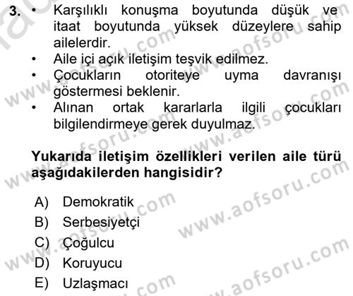 Aile İçi Uyumlu Etkileşim Dersi 2023 - 2024 Yılı Yaz Okulu Sınav Soruları 3. Soru