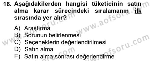 Tüketim Bilinci ve Bilinçli Tüketici Dersi 2012 - 2013 Yılı (Vize) Ara Sınav Soruları 16. Soru