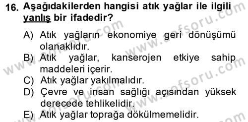 Tüketim Bilinci ve Bilinçli Tüketici Dersi 2012 - 2013 Yılı (Final) Dönem Sonu Sınav Soruları 16. Soru