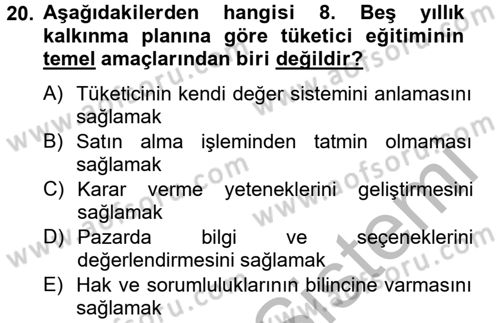 Tüketim Bilinci ve Bilinçli Tüketici Dersi 2012 - 2013 Yılı (Final) Dönem Sonu Sınav Soruları 20. Soru