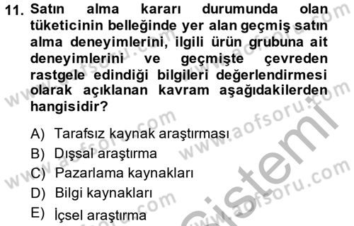 Tüketim Bilinci ve Bilinçli Tüketici Dersi 2013 - 2014 Yılı (Vize) Ara Sınav Soruları 11. Soru